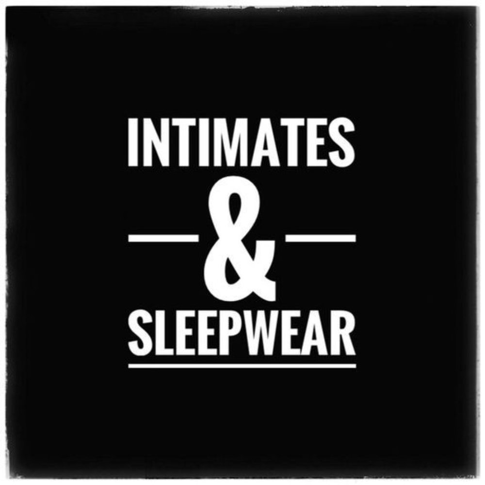 Intimates and Sleepwear